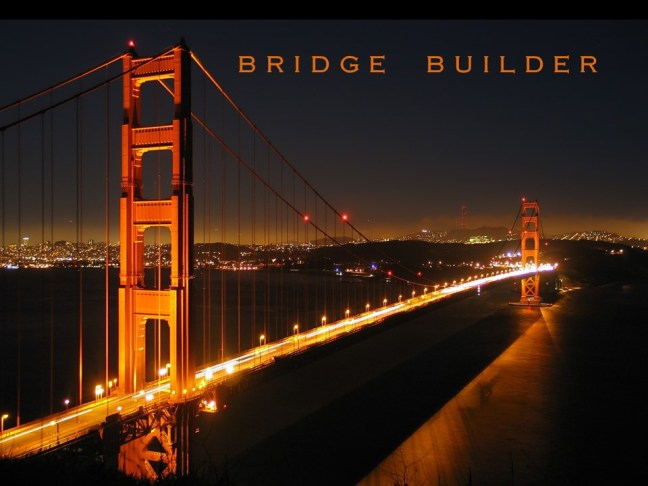 Bridge Builder